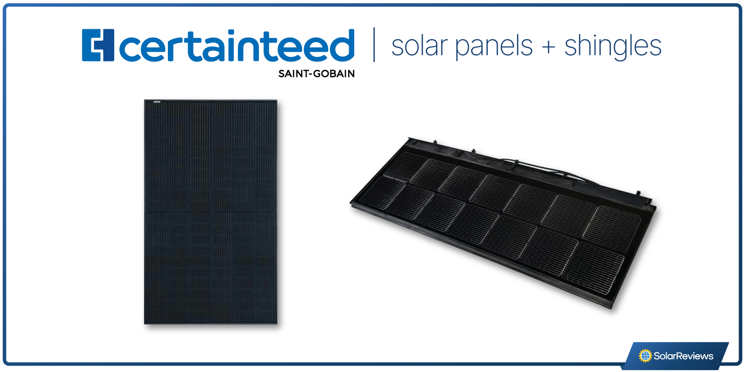 Expert Review of CertainTeed Solar Panels and Solar Shingles