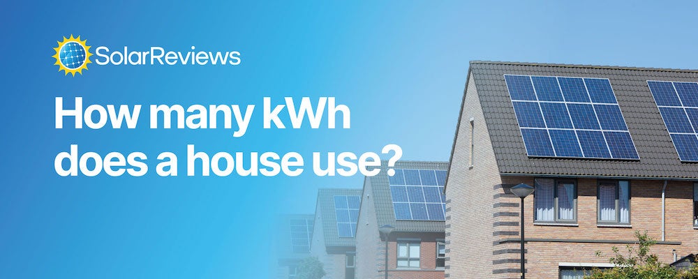 How many kWh does a house use?